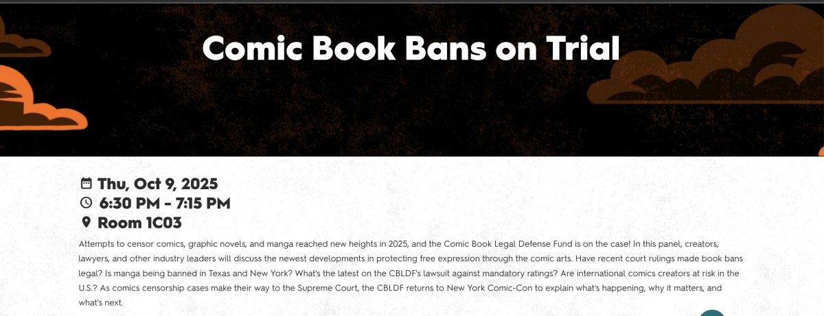 Comic Book Bans on Trial panel, covering the latest developments in the fight against comics censorship. Time: 6:30-7:15pm, Thursday, October 9 Place: Room 1C03, Javits Center